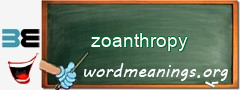 WordMeaning blackboard for zoanthropy